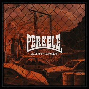 Perkele : Leaders of Tomorrow